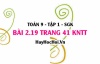 Bài 2.19 trang 41 Toán 9 tập 1 Kết nối tri thức